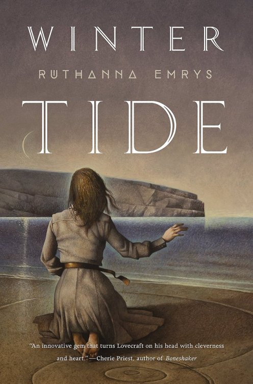Winter Tide - Ruthanna EmrysLovecraft lore is fascinating. It&rsquo;s also very xenophobic, raci