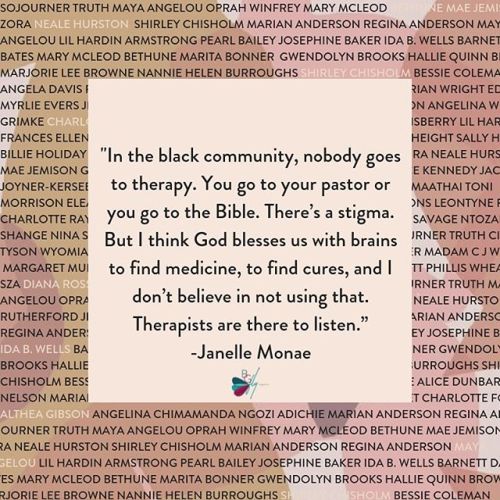 “In the black community, nobody goes to therapy. You go to your pastor or you go to the Bible.