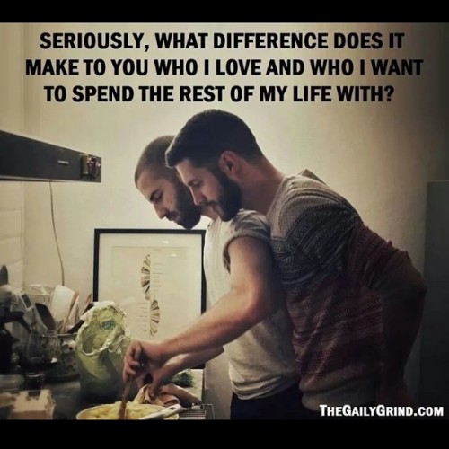 jonnydoright:  Seriously, what difference does it make to you who I love, how are you love and when I love and who I want to spend the rest of my life with? #LGBT #lesbian #gay #transgender #bisexual #questioning #equality #equal #right #love