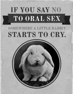 think of the bunnies!!!