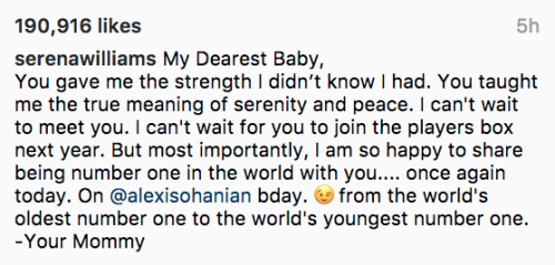 the-movemnt:  Serena Williams shares touching message with her baby, “the world’s youngest No. 1,” on Instagramfollow @the-movemnt