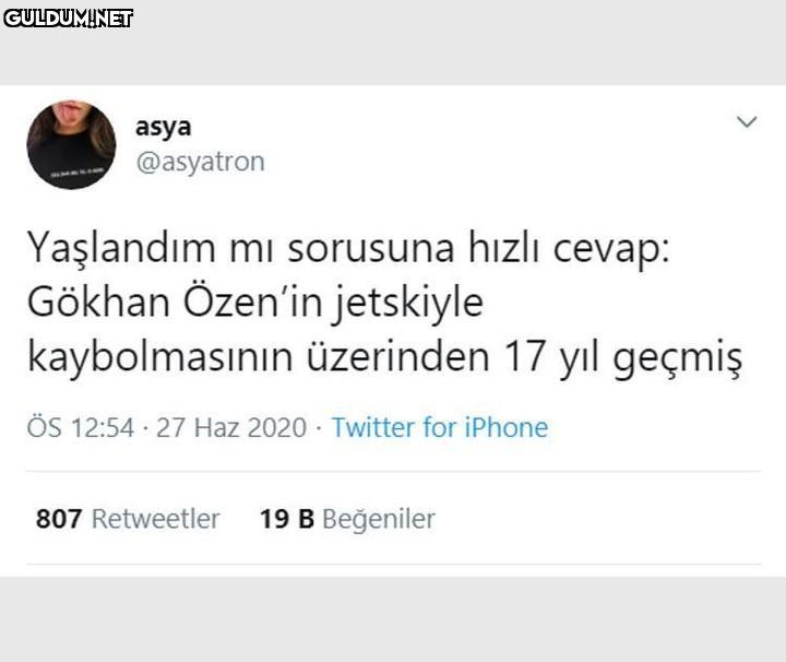 asya @asyatron Yaşlandım...