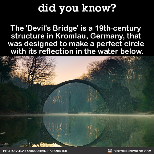 teencenterspl:  angiemoney:  did-you-kno:  The ‘Devil’s Bridge’ is a 19th-century 