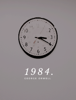 lilyevane:BOOKS I’VE READ IN 2017: 1984 by george orwellYou are a slow learner, Winston. How can I h