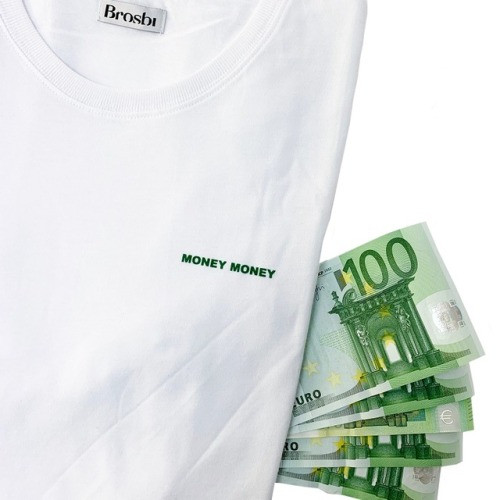 MONEY MONEY © Brosbi