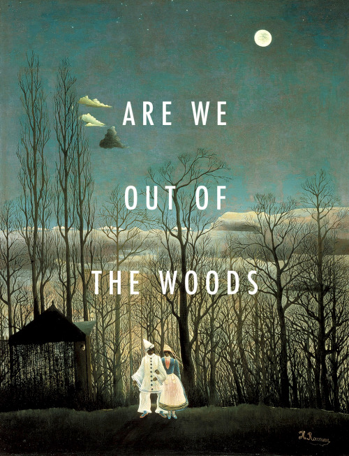 Taylor Swift - ‘Out of the Woods’ (2014) | Henri Rousseau - Carnival Evening (1886) | x