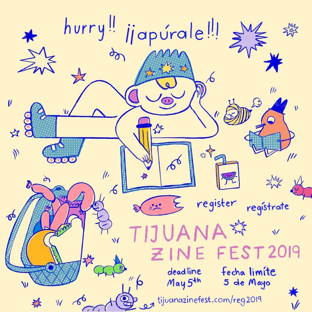 AMIGUIS! 👉🏽 don’t sleep 👁 la fecha límite para registrarte pal #TijuanaZineFest2019 se aproxima 👀 deadline to apply for #TJZF2019 is coming up 🙈 sign up now 🚨 denle ✍🏽 [ ✨ flyer by @alecrx ✨ ] (at Tijuana, Baja...