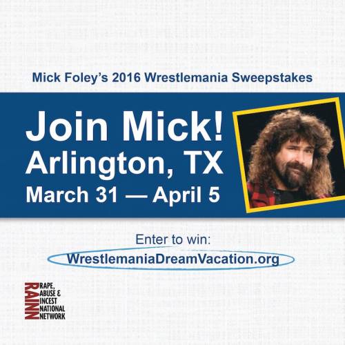 “It’s that time again: former WWE champion and RAINN supporter Mick Foley has kicked off the# 