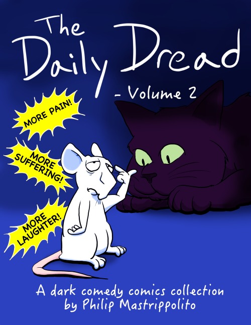 philip-de-goya:At last! The Daily Dread - Volume 2 is here, available to purchase on Amazon!Once aga