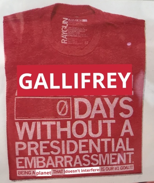 sketchylesbian: Saw this shirt about America, and immediately thought of the entire Gallifrey series.  