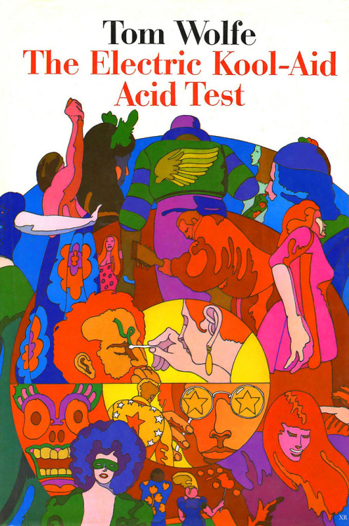 The Electric Kool-Aid Acid Test by Tom WolfeCover by Milton Glaser