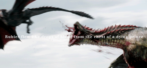 rhaegarxlyanna:The green one shall be Rhaegal, for my valiant brother who died on the green banks of