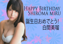 <3 Wishing Happy Birthday To Shiroma Miru