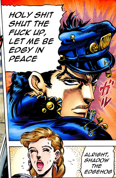 diobrandosdong:I’m trying to translate Stardust Crusaders from memory and it’s going great so far.