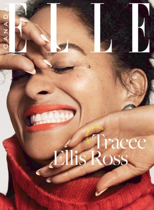 Tracee Ellis Ross for Elle Canada September 2018.  : Nino Muñoz Styling: Elaine Jyll Regio Ha