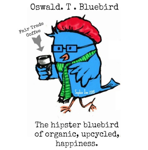 I drew this hipster bluebird on my lunch break. The T stands for Thaddeus ;) Why is the bluebird a h