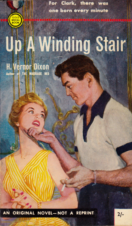 everythingsecondhand:Up A Winding Stair, by H. Vernor Dixon (Gold Medal, 1953). From Ebay.