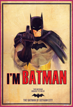 realcoupleexploringsex:  totalharmonycycle:  imthenic:   f u i’m batman by m7781     @kitty-batass  That’s right fucker.