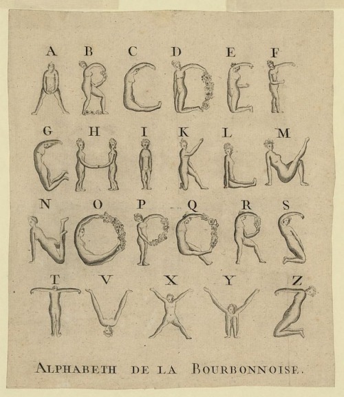 publicdomainreview:Alphabeth de la Bourbonnoise (1789) from our collection of “human alphabets” http