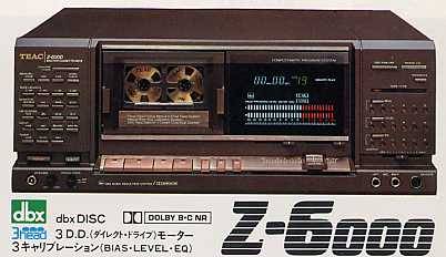 tapeworld:  Teac Z-6000 