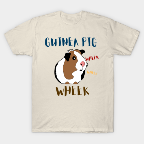 petshirts: Guinea Pig Wheek T-ShirtLove Guinea PigBuy now! | bit.ly/3bi8xZZ