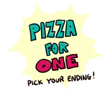 suzeart:  Click one of the links below to complete your single pizza adventure! …and