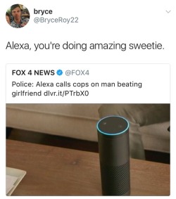 bae-in-maine:  wantshimsorely:  kittleimp:  iopele:  chrisdigay: A.I. is coming in more sympathetic than some people…it’s 2017 according to Amazon, the Echo (Alexa) CANNOT actually do this unless the woman set it up beforehand–just like you can