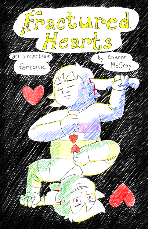 dedicatedfollower467:fractured-hearts-comic:[ID: Cover for the webcomic “Fractured Hearts: An Undert