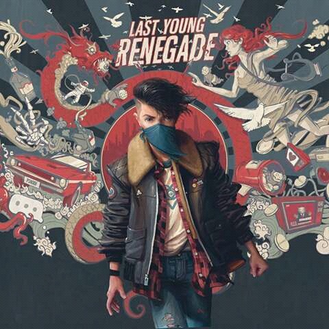 alltimefuckinglowhustlers: New album “Last Young Renegade”- comes out June 2nd and will 