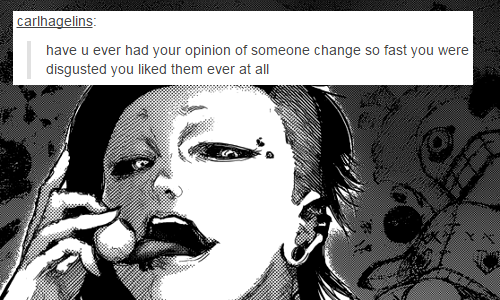 backwaterghouls:  tokyo ghoul + text post meme (part 3/?) 