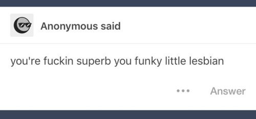 musicalravencreates:[Image description: An ask that reads, ‘you’re fuckin superb yo