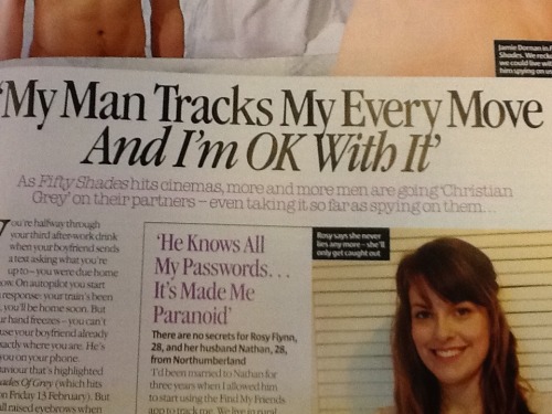 female-only:sootyurchin:pardonmewhileipanic:ivyaura:overlypolitebisexual:fifty shades of grey has led to us having to read this fucking bullshit in magazines- what it should say is if your boyfriend tracks your every move he’s not romantic and caring,