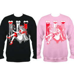 cherrycheezy:  Just ordered a batch of each of these sweatshirts that will arrive in about 2 weeks. You can pre-order them still for a special low price of ะ.00 until September 15th! After this date, price will increase when they are ready to ship.
