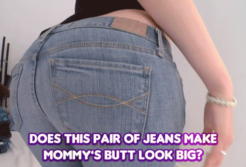 Does Mommy Have A Big Ass?