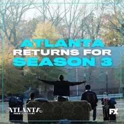 iamdonaldglover: Atlanta Renewed for Season 3
