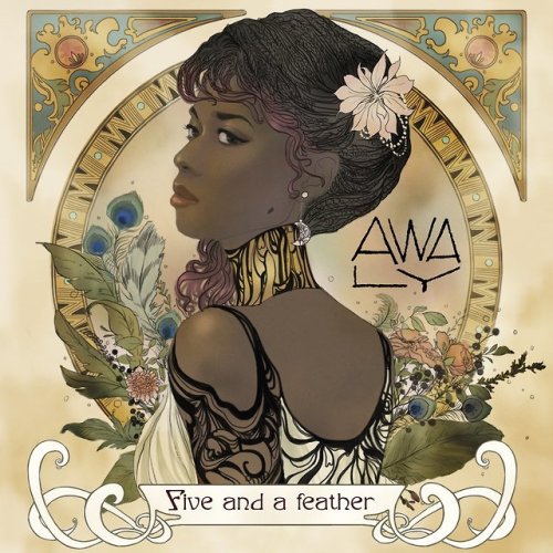 Five and a Feather Album cover for Awa Ly by Saina SixI love this album.  Awa Ly has an amazing voic