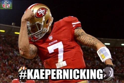 Kaepernick.