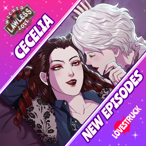 Lovestruck 7/17 New Releases:Ever After Academy: Ezra S1 Premiere!Wicked Lawless Love: Cecelia S4 Ep