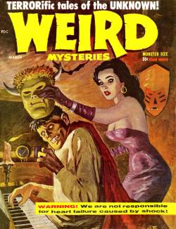 flight-to-mars:  Weird Mysteries #1 (Mar 1959) 