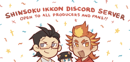 hello, i made a discord server for shinsoku ikkon fans! please join if you’d like to!