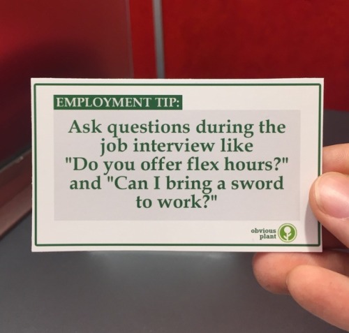obviousplant:Free employment advice left at one of those Target application kiosk thingies