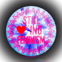 vinylpropaganda:  Still Loving Feminism