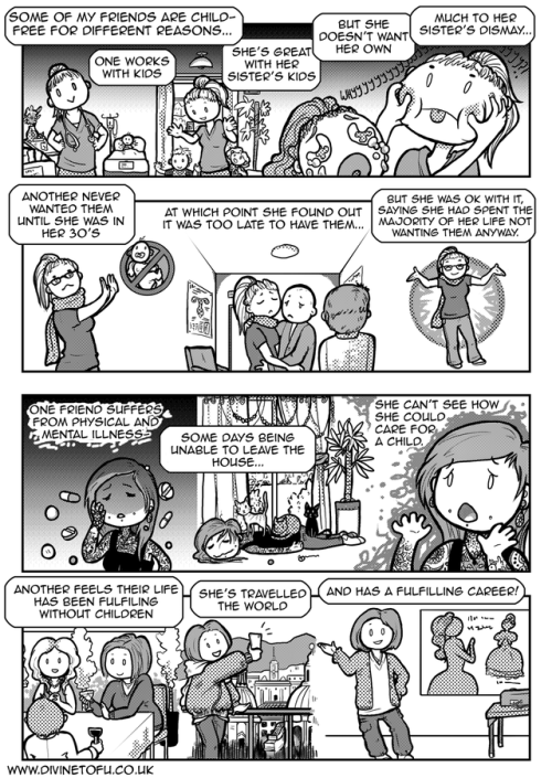 witchling-guidence: I support this comic, if you dont want children everyone else can shut up and keep their opinions to themselves. I want children, but that doesnt mean I am going to force you to have them too. 