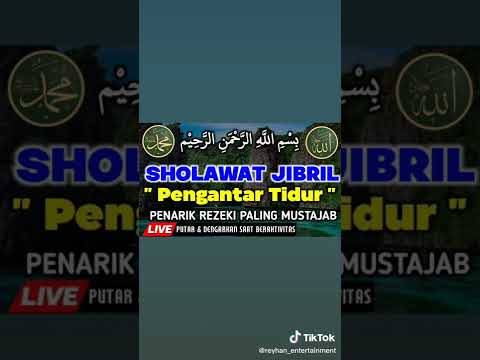 Ijazah Ilmu Hikmah — Sholawat Jibril - Pengantar Tidur Dengarkan...