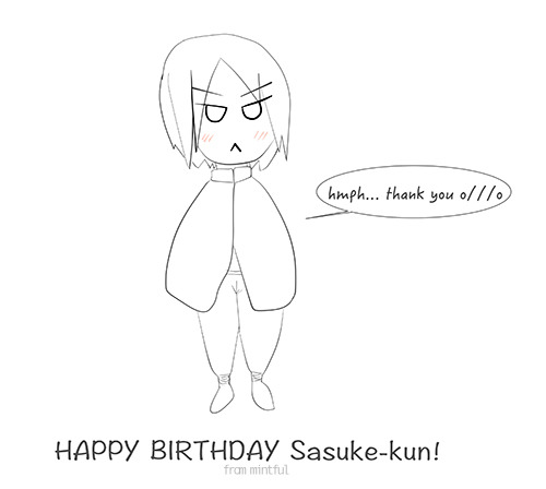 chibikizumi:  mintful:  Happy birthday Sasuke-kun/papasuke/my tomato-sama/every other nickname that is given out of love!This is my first time making a fan art or posting a “completed drawing” at all here (so I have mixed feeling but I posted it