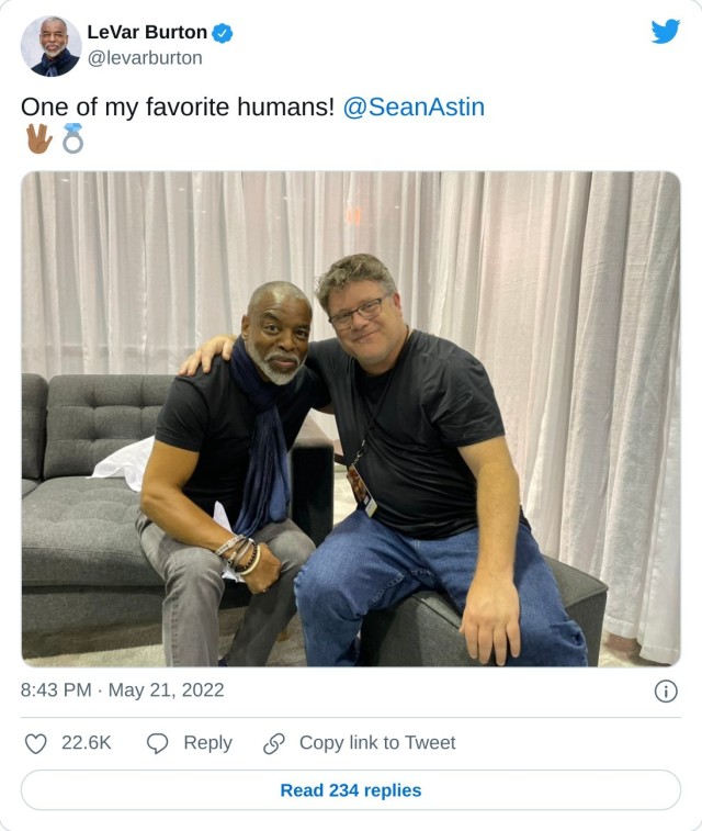 One of my favorite humans! @SeanAstin pic.twitter.com/URKVIFhBrV — LeVar Burton (@levarburton) May 21, 2022