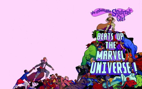 Heck yes! The Unbeatable Squirrel Girl Beats Up The Marvel Universe is an original graphic novel out