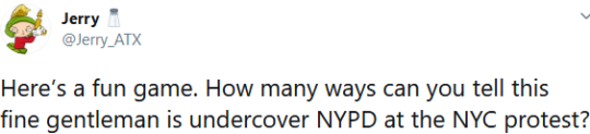 terryfuck: terryfuck:  i’m counting at least four dead giveaways and another obvious cop  visible vest under his shirt handcuffs in back pocket hideous shoes that literally only cops wear thin blue line wristband backwards yankees cap armband on his