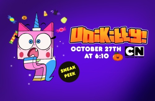 THIS FRIDAY, Oct 27th, 2017 @ 6:10 pm! Catch a full episode sneak preview of UNIKITTY! On Cartoon Ne