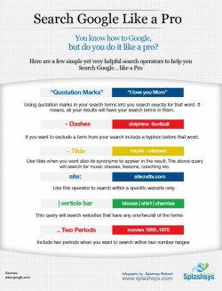 principessalauri:Having trouble finding good results with google search? Try these awesome tips  :)And google like a pro :D